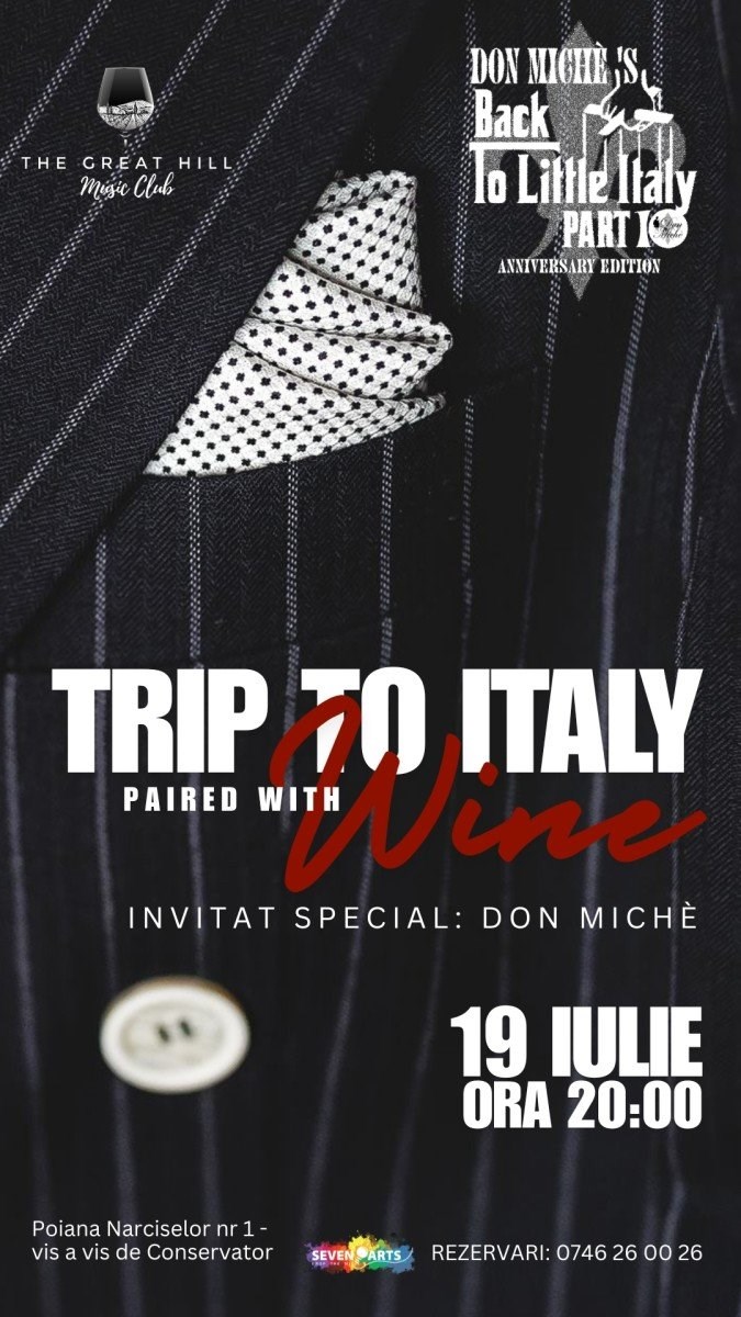 bilete Trip to Italy paired with Wine | Invitat Special: Don Michè