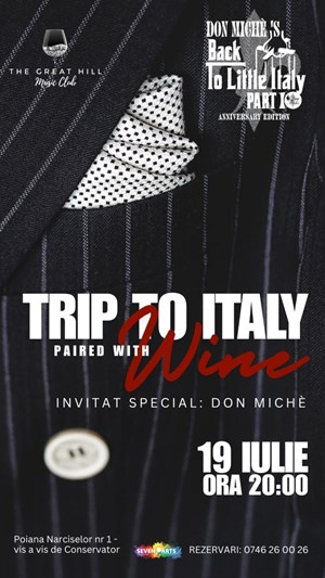 Trip to Italy paired with Wine | Invitat Special: Don Michè