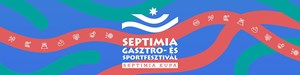 SEPTIMIA Gasztro- és Sportfesztivál