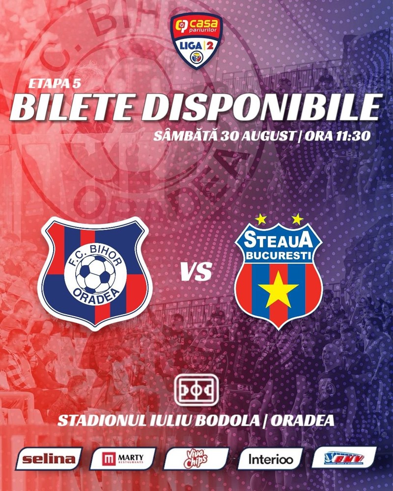 bilete FC BIHOR ORADEA - STEAUA BUCURESTI