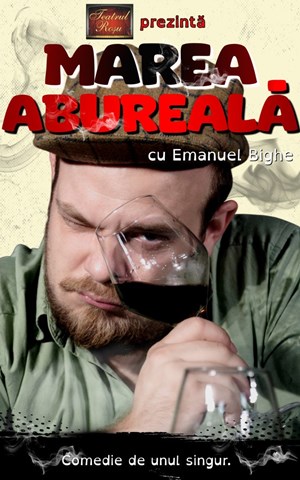 Marea abureală - comedie cu Emanuel Bighe