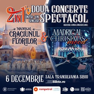MADRIGAL DE CRĂCIUN | 2 în 1 la Sibiu