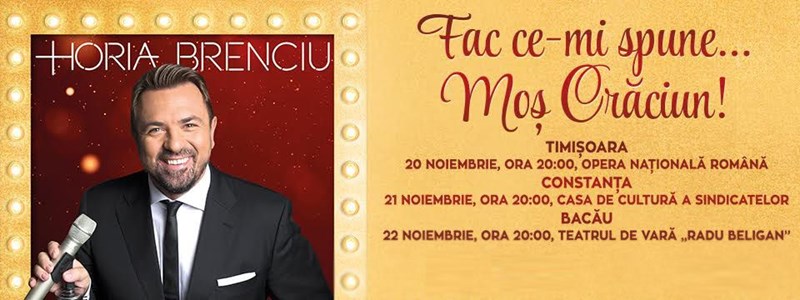 bilete Horia Brenciu - Fac ce-mi spune Mos Craciun