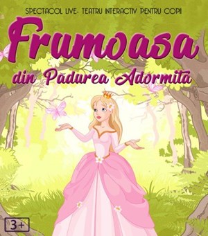 Frumoasa din Pădurea Adormită @ Cafeneaua Amicii - Popești Leordeni