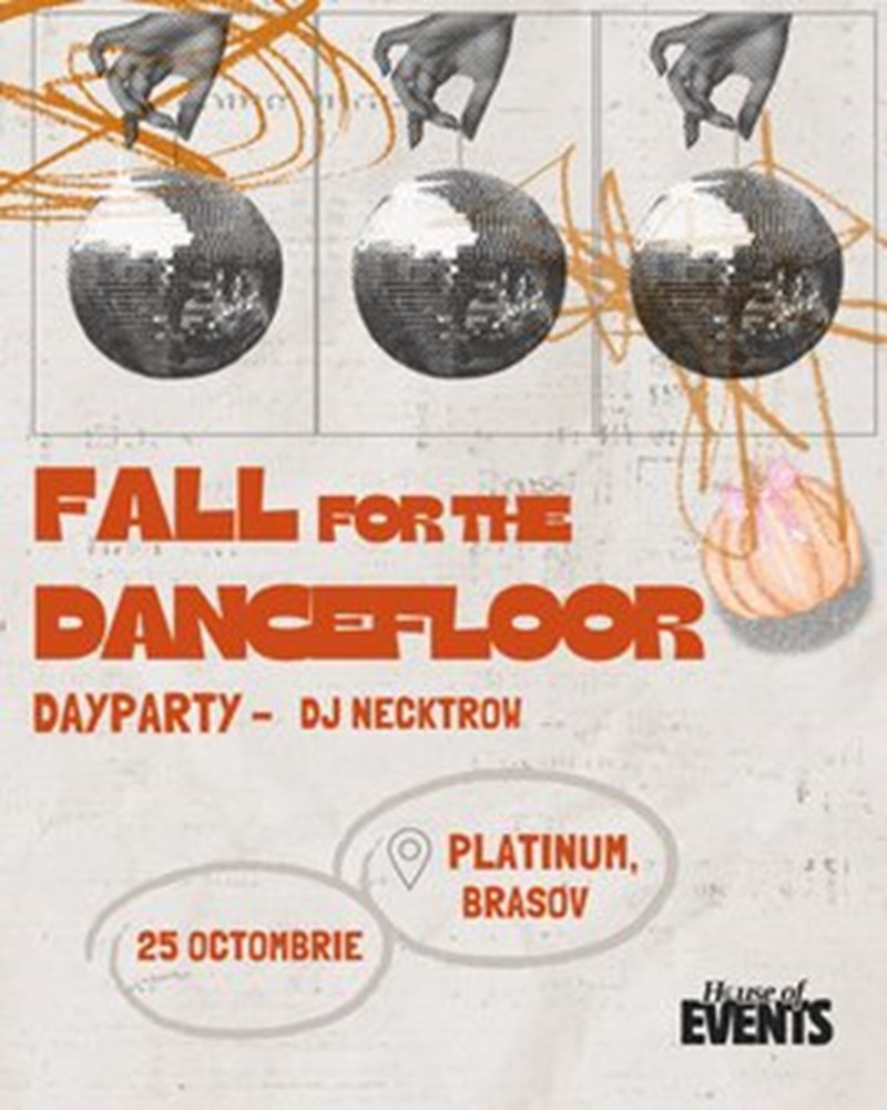 bilete Fall for the Dance Floor - Day Party @ Platinum
