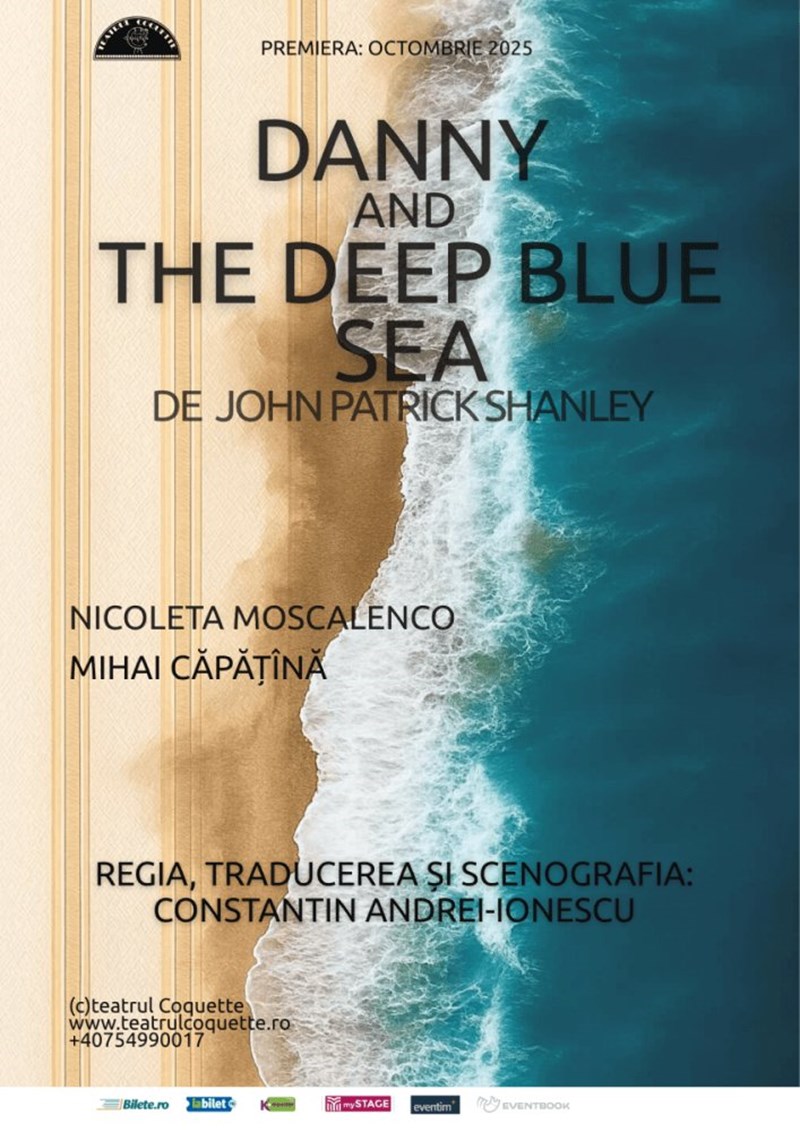 bilete DANNY AND THE DEEP BLUE SEA