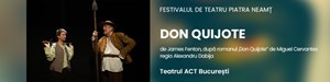 DON QUIJOTE - Teatrul Tineretului, Piatra Neamt
