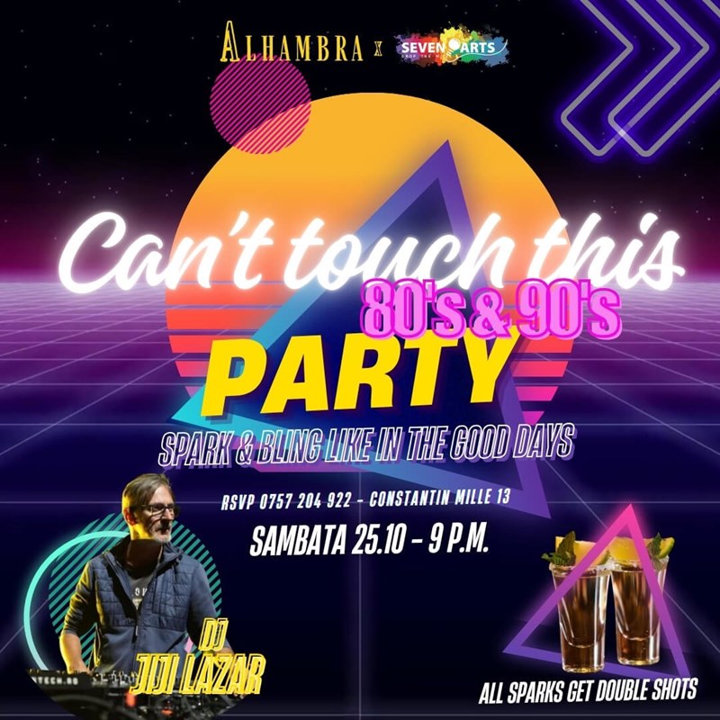 bilete Can't Touch This | 80's & 90's PARTY