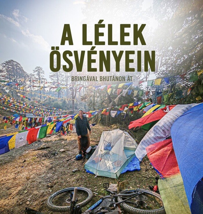 bilete Zichó Viktor: A Lélek Ösvényein, bringával Bhutánon át