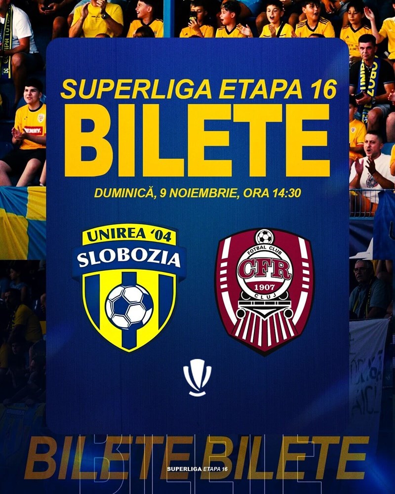 bilete Unirea Slobozia - CFR 1907 Cluj