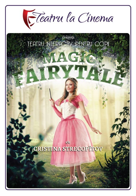 bilete Magic Fairytale - Plaza Romania