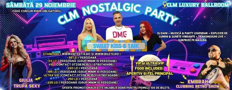 bilete CLM NOSTALGIC PARTY
