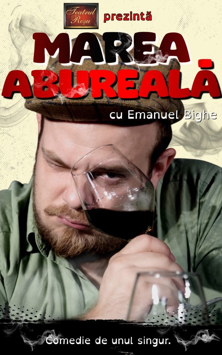 bilete Marea abureală - comedie cu Emanuel Bighe
