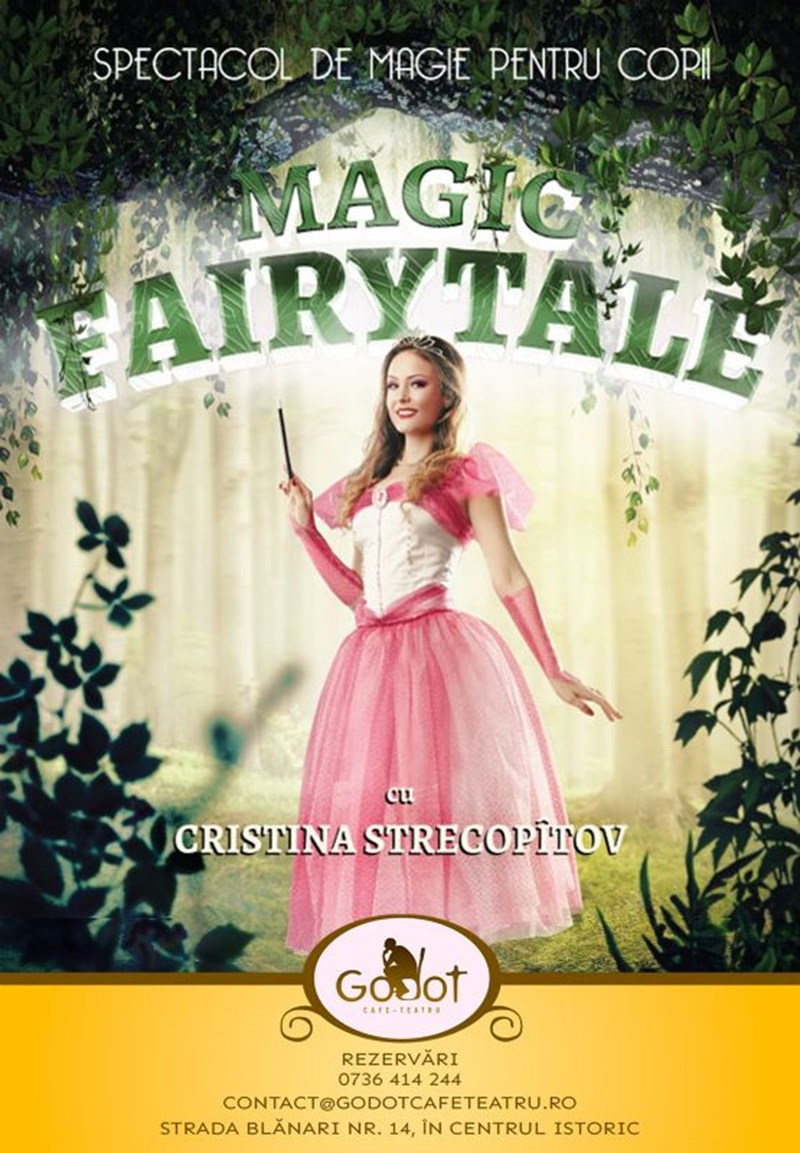 bilete Magic Fairytale la Godot Cafe-Teatru