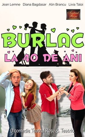 Burlac la 40 de ani