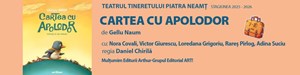CARTEA CU APOLODOR - Teatrul Tineretului - Piatra Neamt