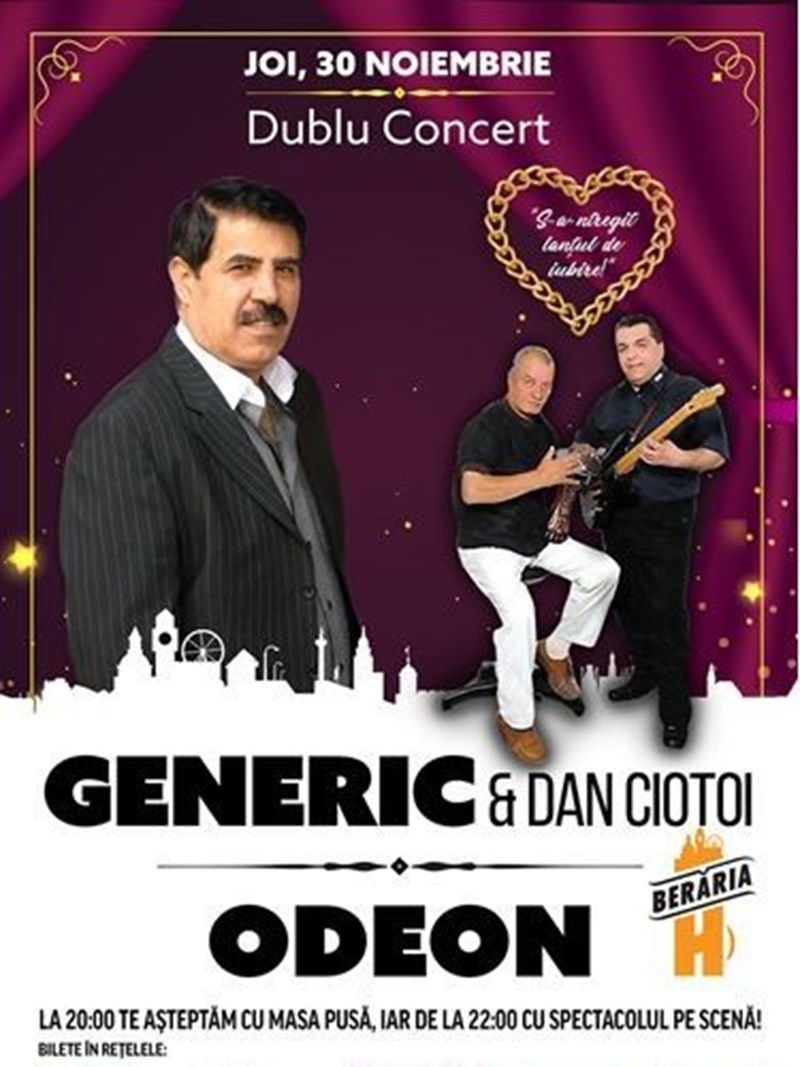 bilete Generic & Dan Ciotoi + Odeon = Dublu Concert
