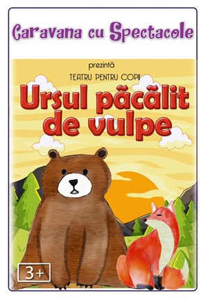 Ursul păcălit de vulpe @ Muse Country Club Mogoșoaia