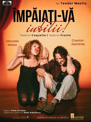 Împăiați-vă iubiții!