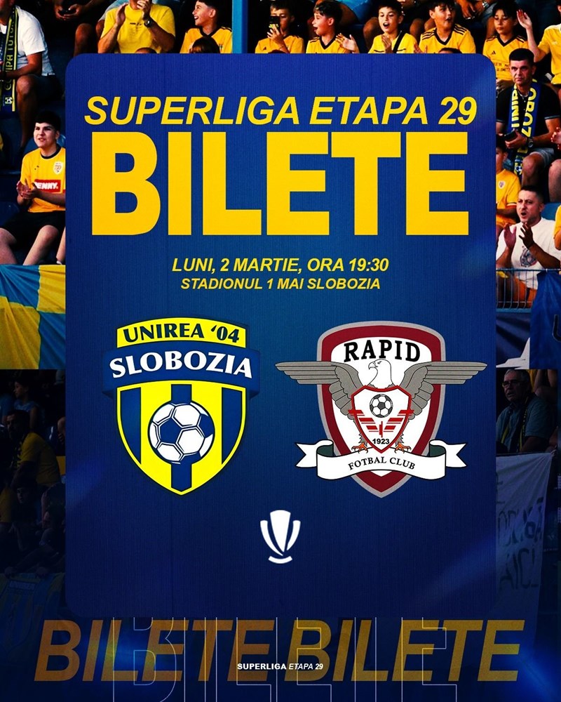 bilete Unirea Slobozia - FC Rapid