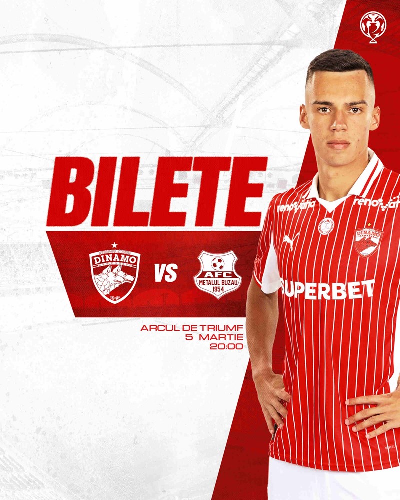 bilete Dinamo Bucuresti - Metalul Buzau