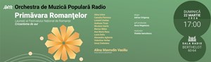 ”Primăvara romanței” - ORCHESTRA DE MUZICĂ POPULARĂ