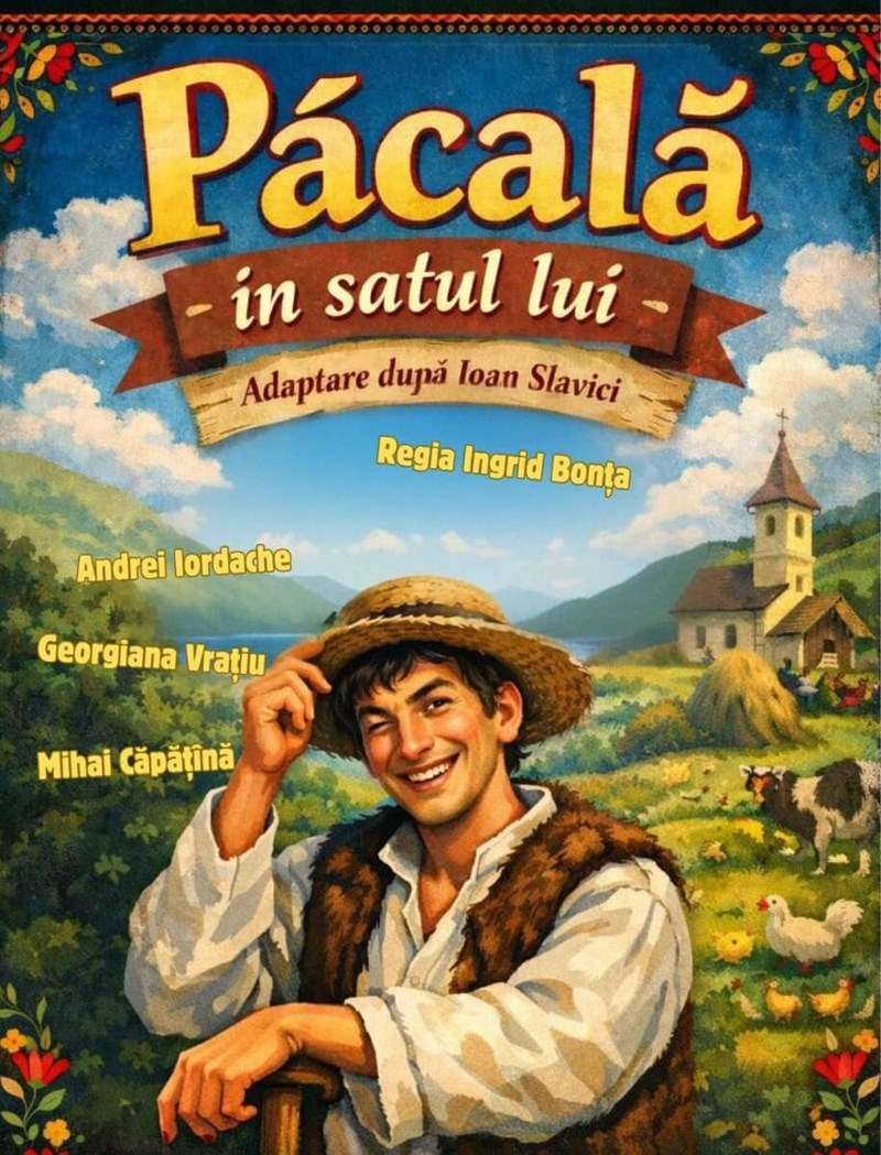 bilete Pacala in satul lui