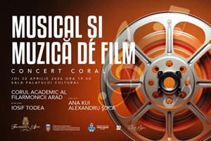 Musical și Muzică de film - Concert coral