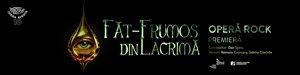 PREMIERĂ - FĂT FRUMOS DIN LACRIMĂ - OPERA APERTA