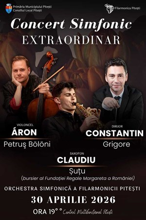 Concert Simfonic Extraordinar - Aron Petrus si Constantin Grigore
