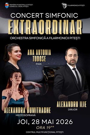Concert Simfonic Extraordinar - Ana Antonia Tudose - Alexandru Ilie