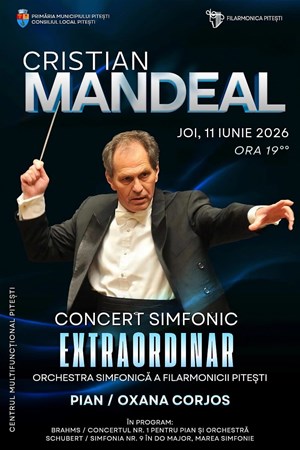 Cristian Mandeal - Filarmonica Pitesti