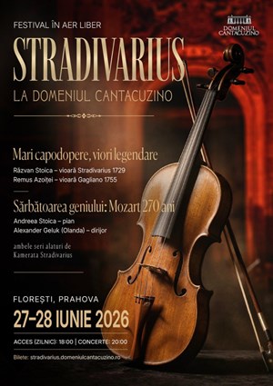 Stradivarius la Domeniul Cantacuzino, editia a IV-a