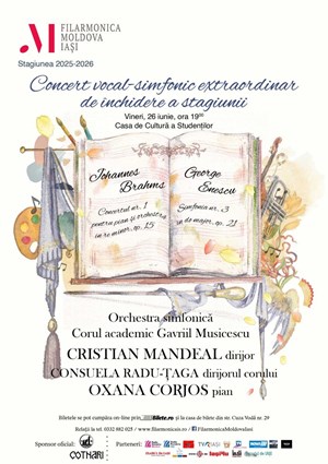 Concert vocal-simfonic extraordinar de închidere a stagiunii - Filarmonica Moldova Iasi
