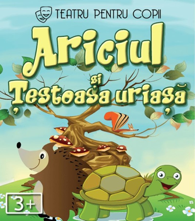 bilete Ariciul și Testoasa Uriașă @ Clubul Țăranului - La Mama