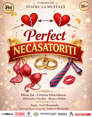 Perfect Necăsătoriți - 14 iul 2026