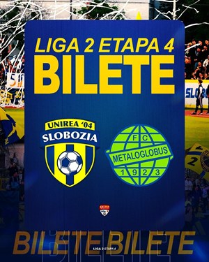 Unirea Slobozia - FC Metaloglobus