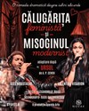 bilete Călugărița feministă si Misoginul modernist