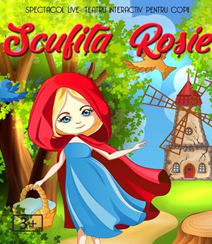 Povestea Scufiței Roșii @ Hanu’ lui Manuc