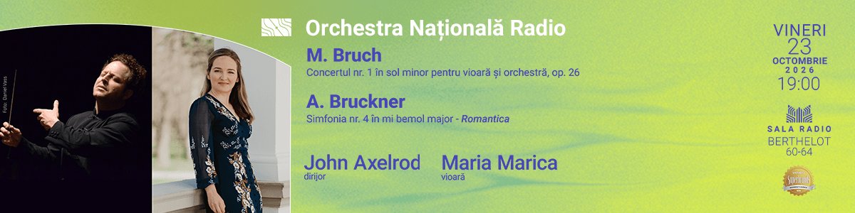 John Axelrod - Bruch, Bruckner - ORCHESTRA NATIONALA RADIO