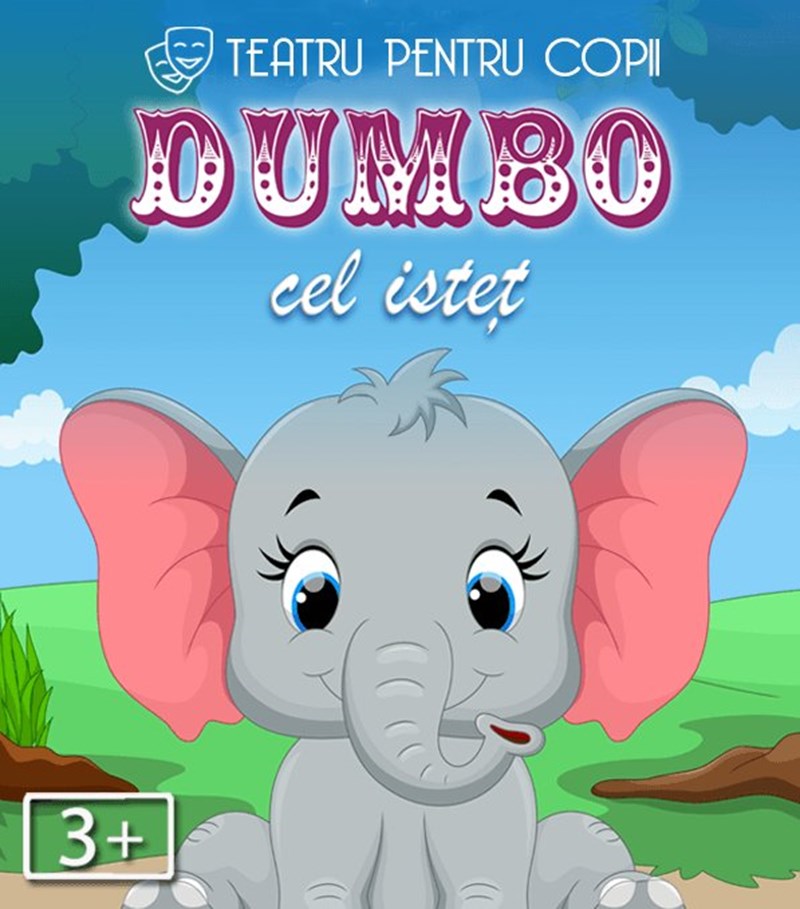 bilete Dumbo cel isteț – teatru pentru copii @ Trattoria Paradis