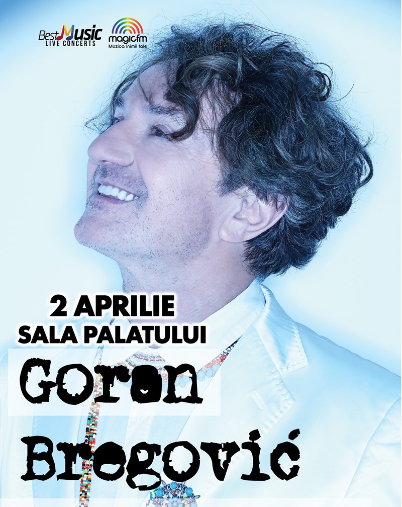 bilete Concert Goran Bregovic la Sala Palatului