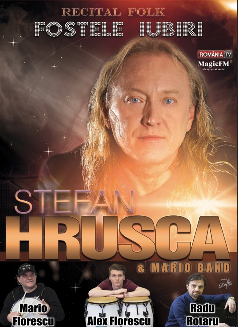 bilete Stefan Hrusca – concert eveniment Fostele Iubiri