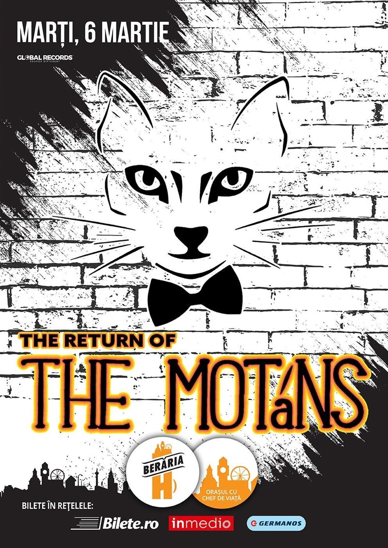 bilete The Return of The Motans la Beraria H