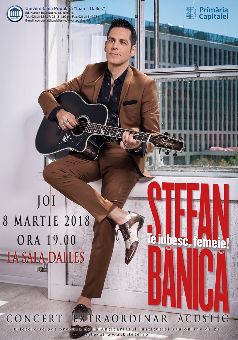 bilete Stefan Banica - Te iubesc femeie!