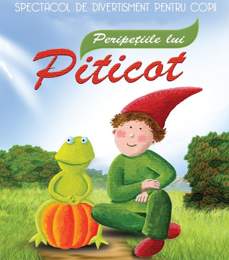 bilete Peripetiile lui Piticot - TLC