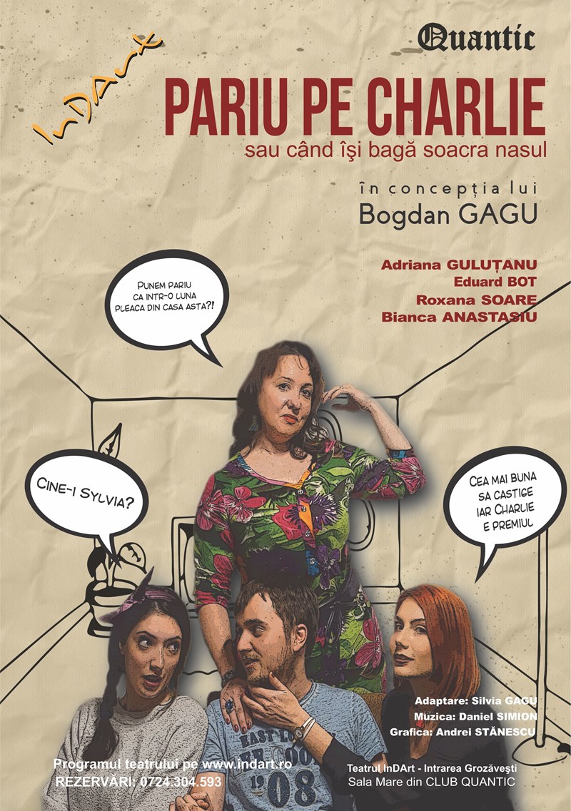 bilete Pariu pe Charlie sau Cand isi baga soacra nasul - InDArt