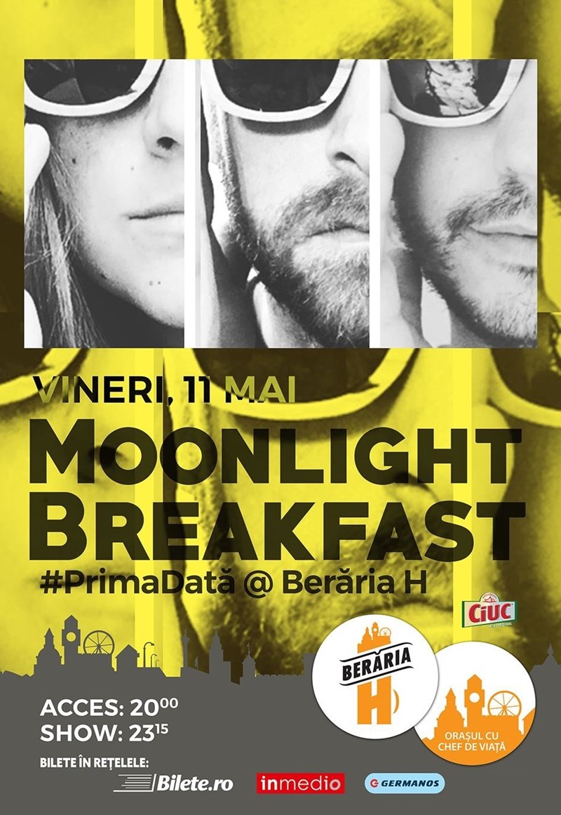 bilete Moonlight Breakfast - Prima Data la Beraria H