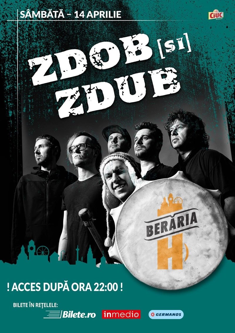 bilete Zdob si Zdub revine la Beraria H