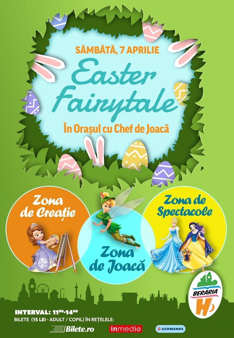 bilete Easter Fairytale in Orasul cu Chef de Joaca